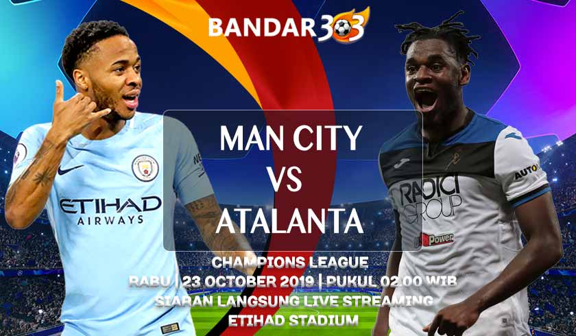 prediksi skor pertandingan manchester city vs atalanta 23 oktober 2019