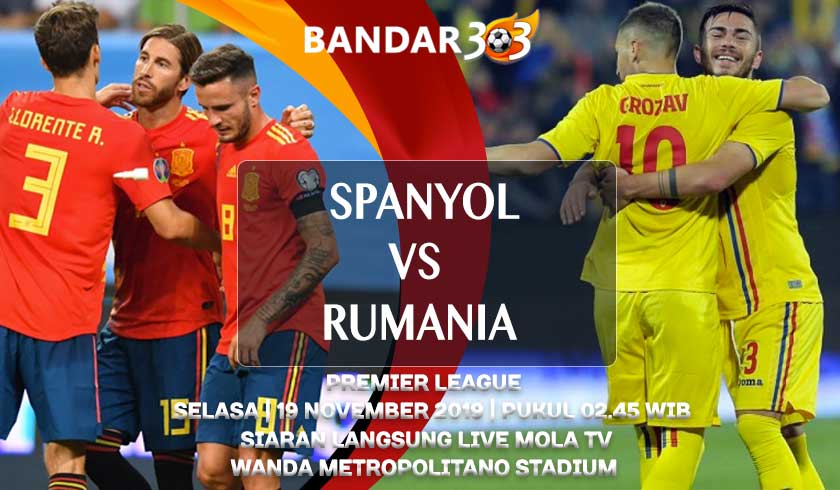 prediksi skor pertandingan spanyol vs rumania 19 november 2019