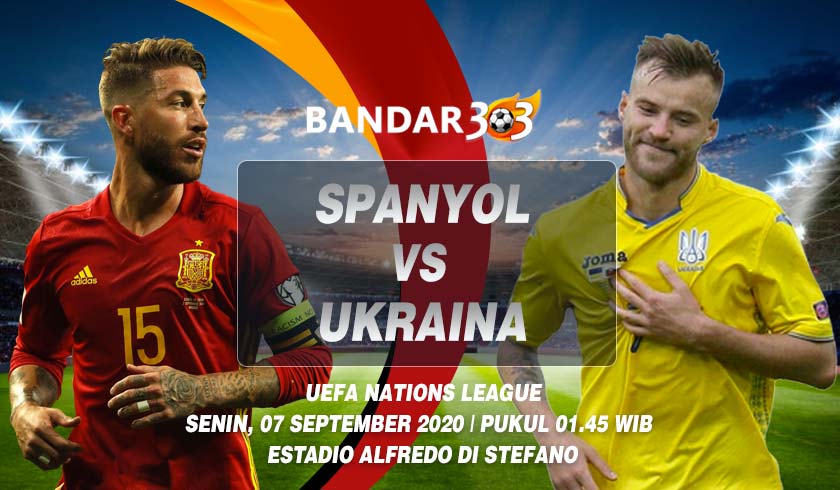 Prediksi Skor Spanyol vs Ukraina 7 September 2020