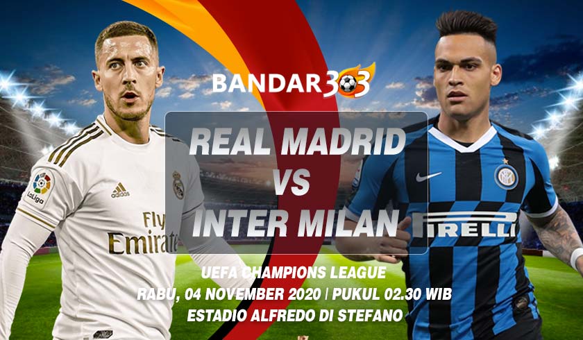 Prediksi Skor Real Madrid vs Inter Milan 4 November 2020